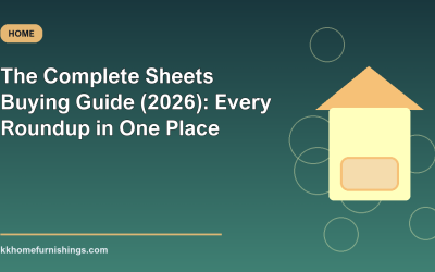 The Complete Sheets Buying Guide (2026): Every Roundup in One Place